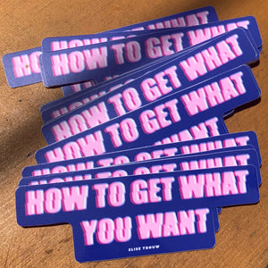 How to get what you want blue and pink glitch stickers Elise Trouw